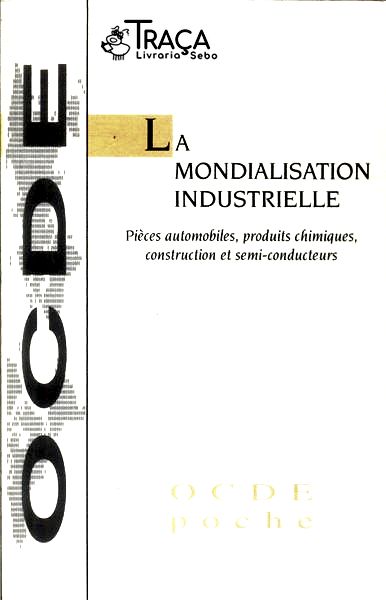 La Mondialisation Industrielle