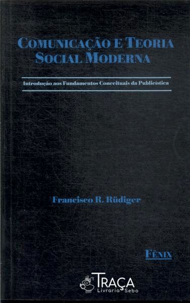 Comunicação e Teoria Social Moderna