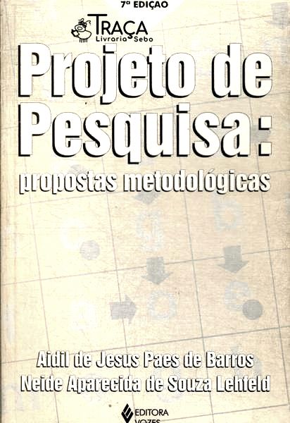 Projeto de Pesquisa: Propostas Metodológicas