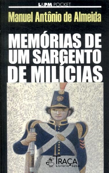 Memórias De Um Sargento De Milícias