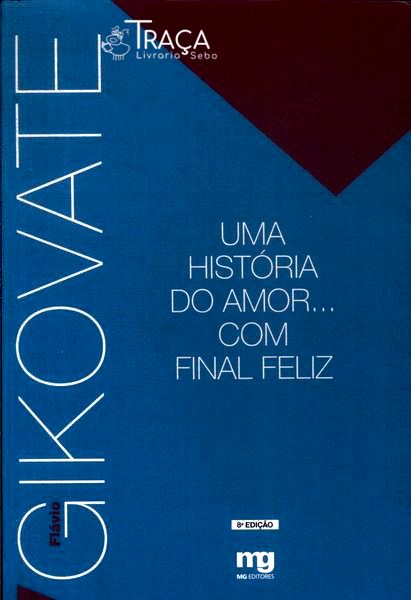 Uma História do Amor... com Final Feliz
