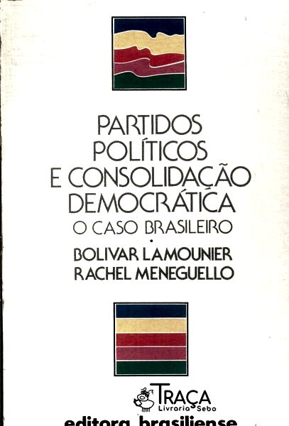 Partidos Políticos e Consolidação Democrática