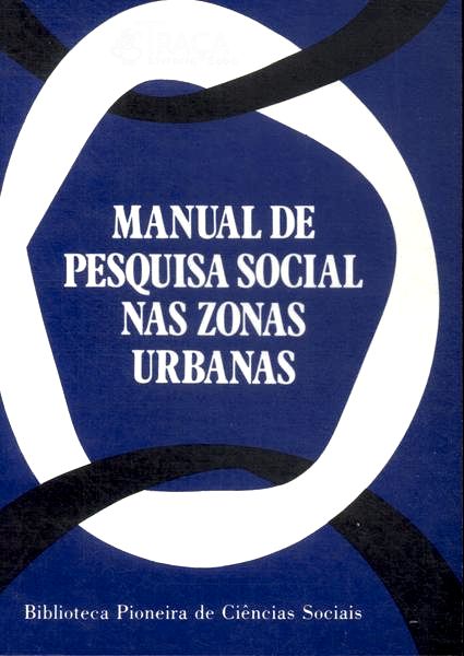 Manual de Pesquisa Social Nas Zonas Urbanas