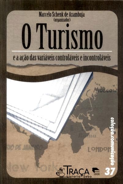 O Turismo e a Ação das Variáveis Controláveis e Incontroláveis