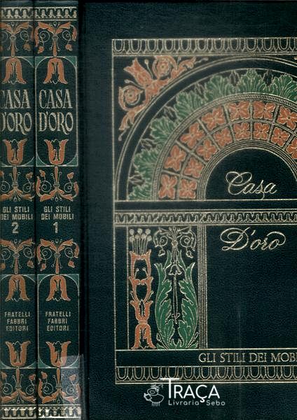 Casa Doro: Gli Stili Dei Mobili
