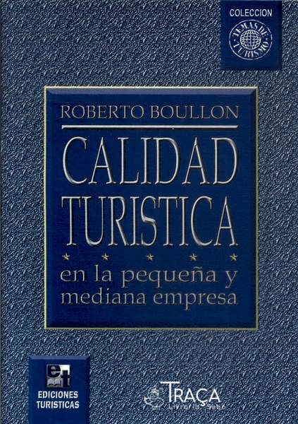 Calidad Turistica En La Pequeña Y Mediana Empresa