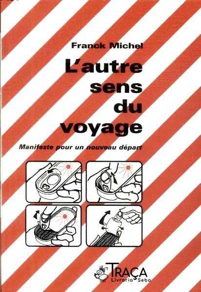 Lautre Sens Du Voyage