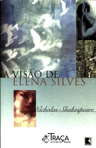 A Visão de Elena Silves