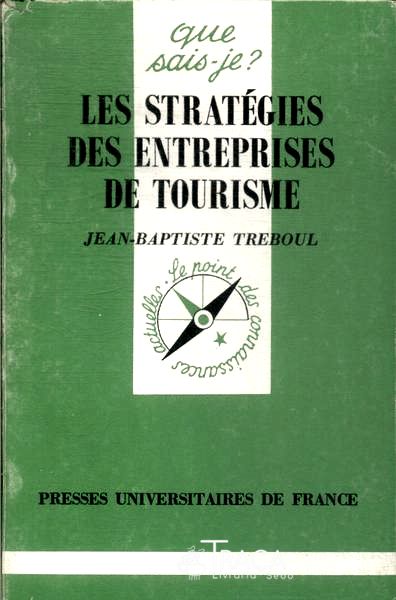 Les Stratégies Des Entreprises de Tourisme