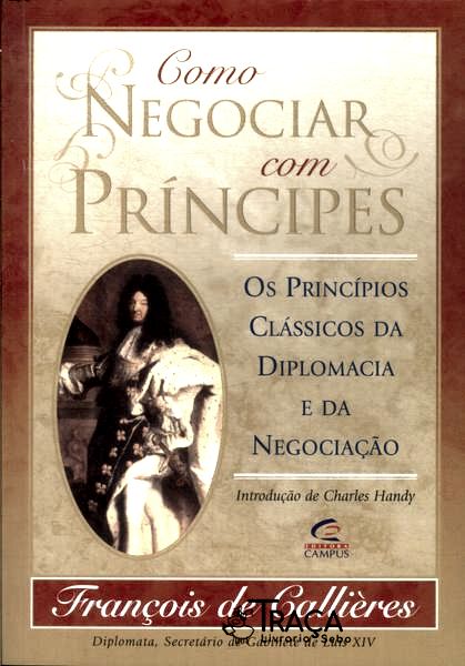 Como Negociar Com Príncipes