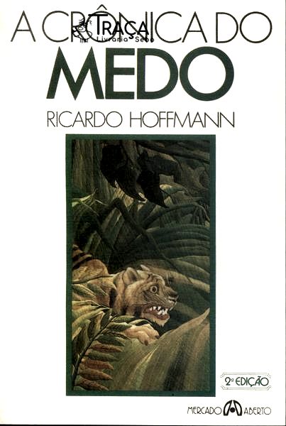 A Crônica do Medo