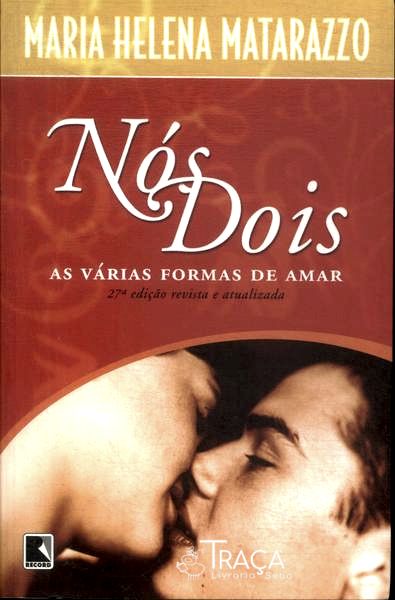 Nós Dois: as Várias Formas de Amar
