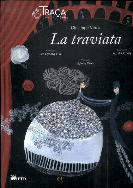 La Traviata (adaptado - Não Contém Cd)