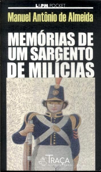 Memórias De Um Sargento De Milícias