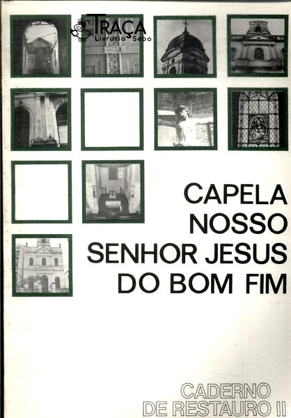 Capela Nosso Senhor Jesus Do Bom Fim