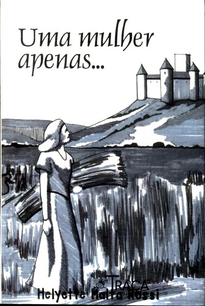 Uma Mulher Apenas...