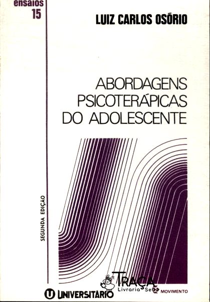 Abordagens Psicoterápicas Do Adolescente