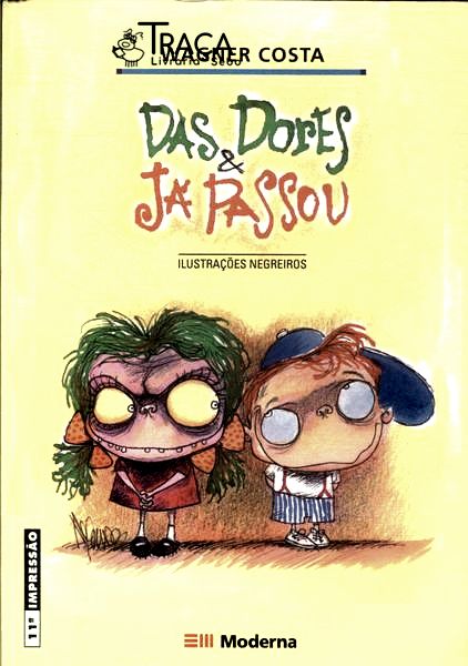 Das Dores & já Passou