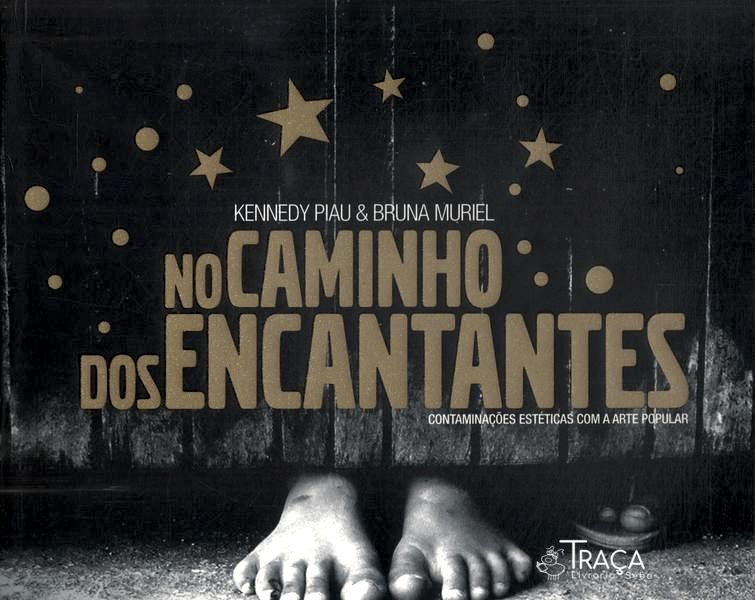 No Caminho dos Encantantes