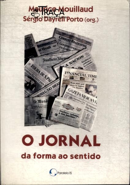 O Jornal da Forma Ao Sentido