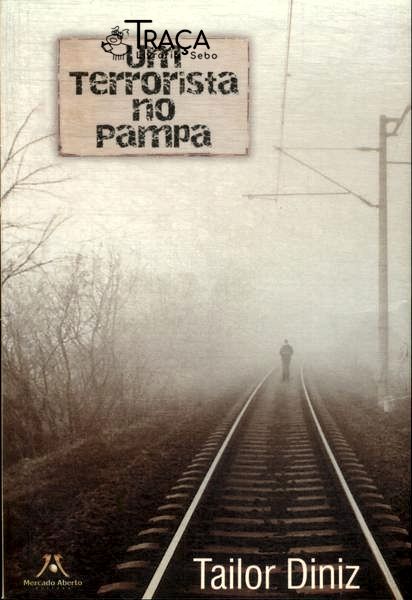 Um Terrorista No Pampa