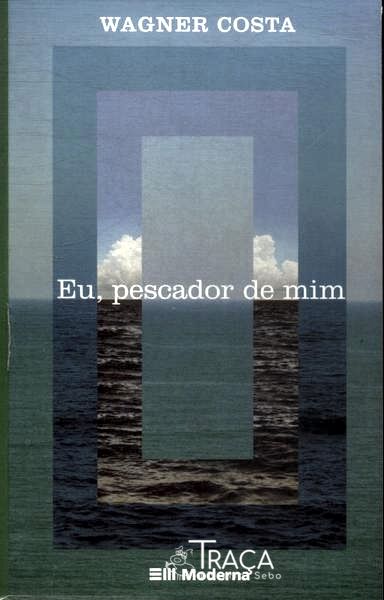 Eu Pescador De Mim