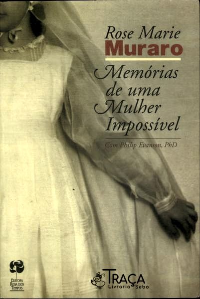Memórias De Uma Mulher Impossível