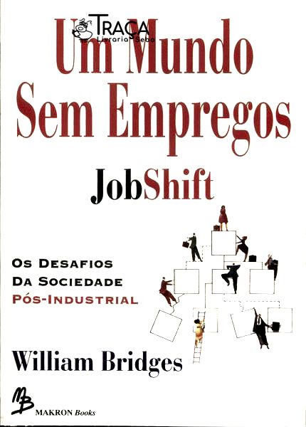 Um Mundo sem Empregos