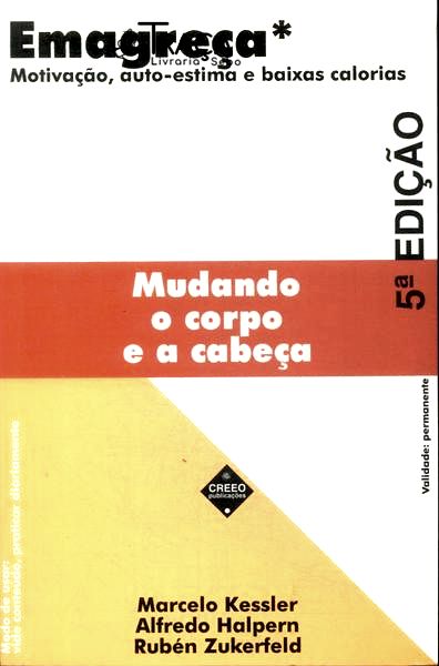Emagreça Mudando o Corpo e a Cabeça