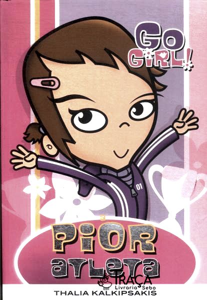 Go Girl! a Pior Atleta