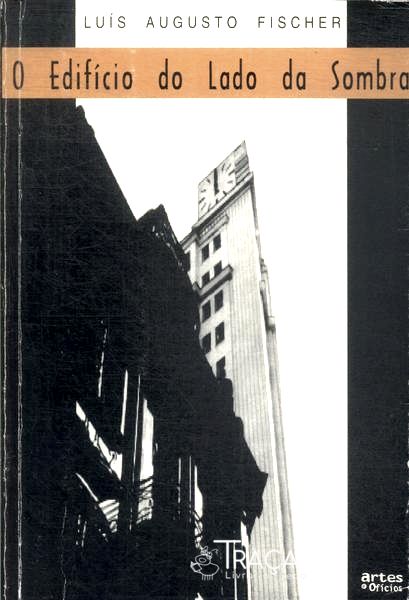O Edifício do Lado da Sombra - Sal Na Pedra