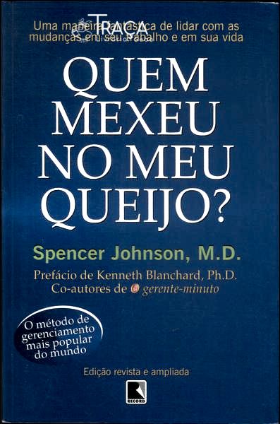 Quem Mexeu No Meu Queijo?