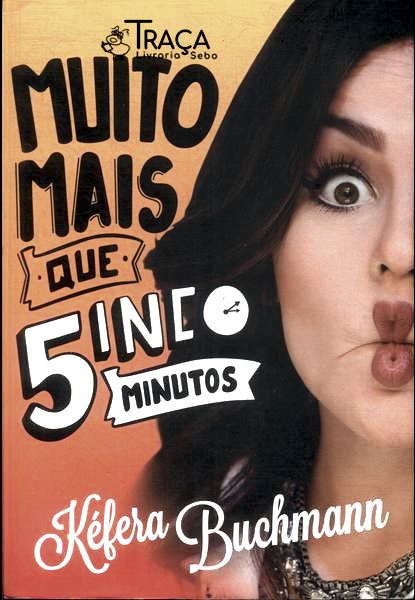 Muito Mais Que Cinco Minutos