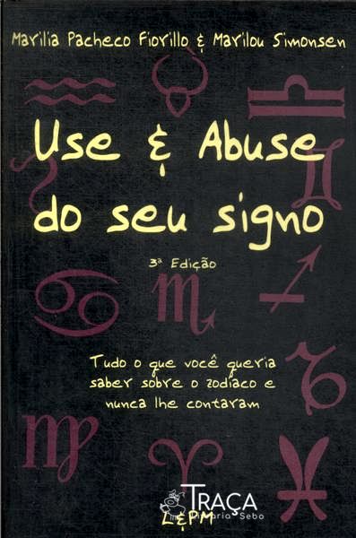 Use e Abuse do Seu Signo