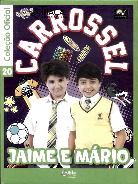 Carrossel: Jaime e Mário