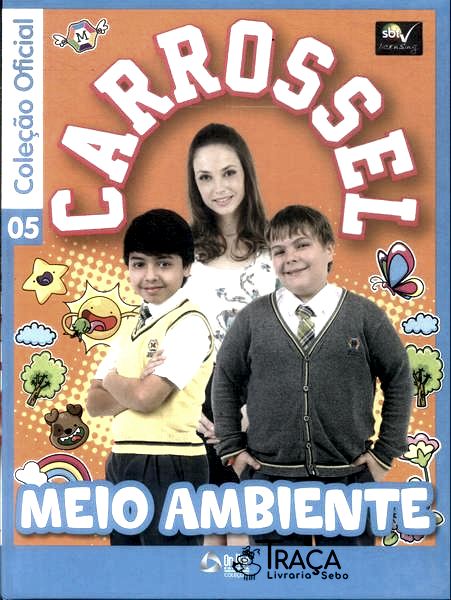 Carrossel: Meio Ambiente