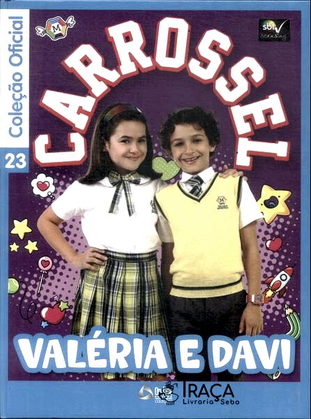 Carrossel: Valéria e Davi
