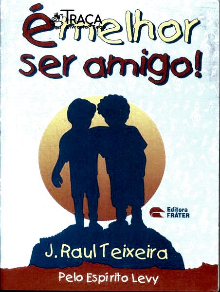 É Melhor Ser Amigo!