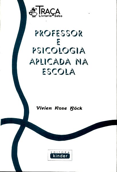 Professor e Psicologia Aplicada Na Escola
