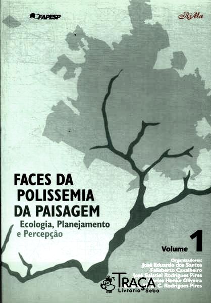 Faces da Polissemia da Paisagem Vol 1