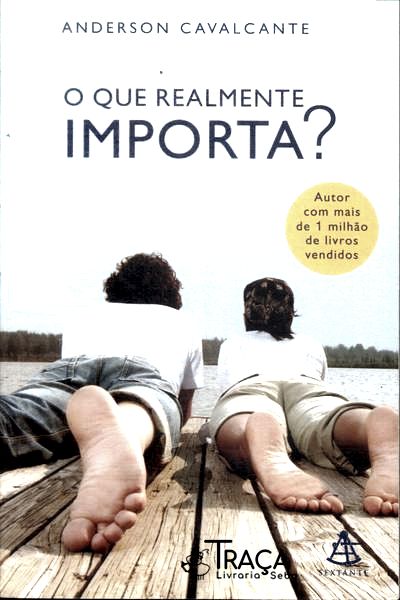 O Que Realmente Importa