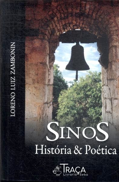 Sinos: História & Poética