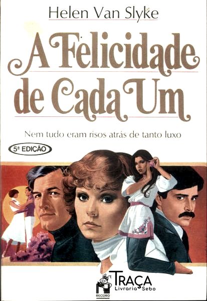 A Felicidade de Cada Um