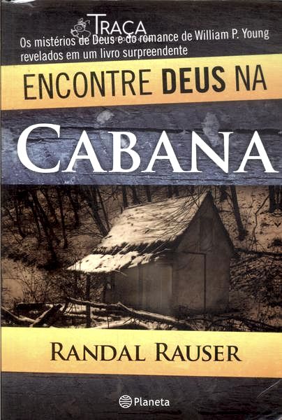 Encontre Deus Na Cabana