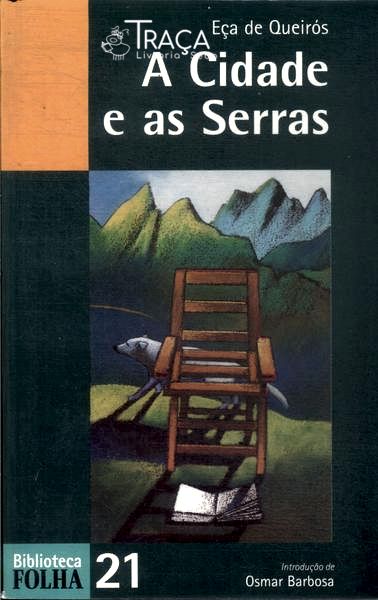 A Cidade e as Serras