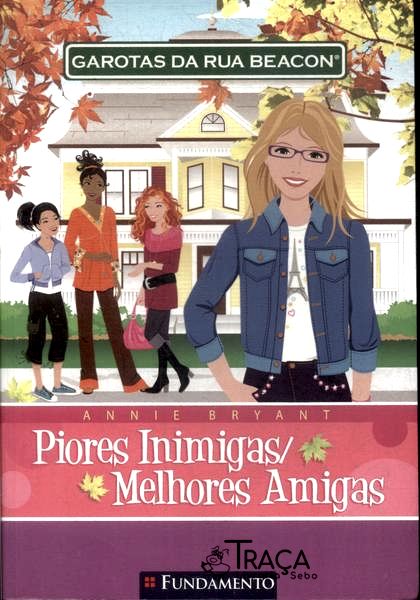Garotas da Rua Beacon: Piores Inimigas, Melhores Amigas