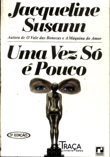 Uma Vez Só É Pouco