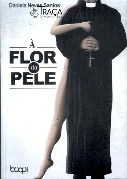 À Flor da Pele