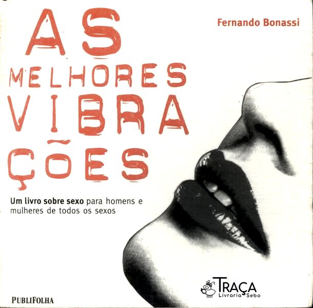 As Melhores Vibrações