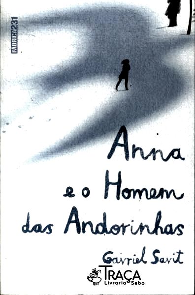 Anna E O Homem Das Andorinhas